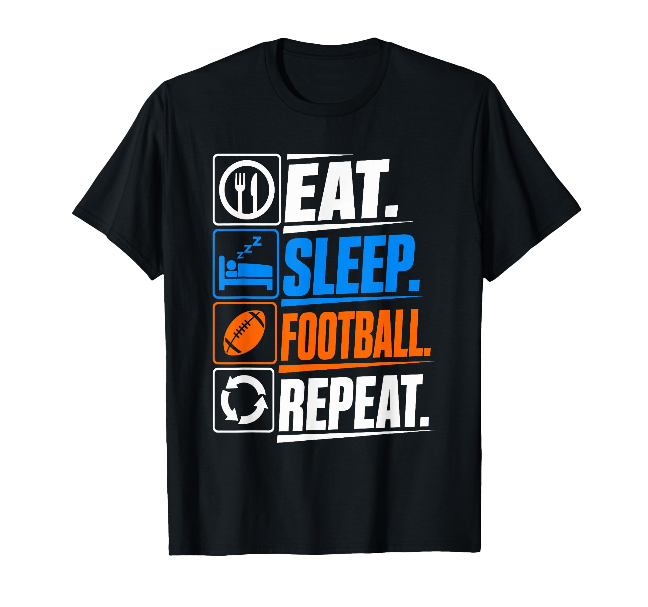 Eat Sleep Football Repeat Funny Sports T-Shirt - Trendy Graphic for Adults