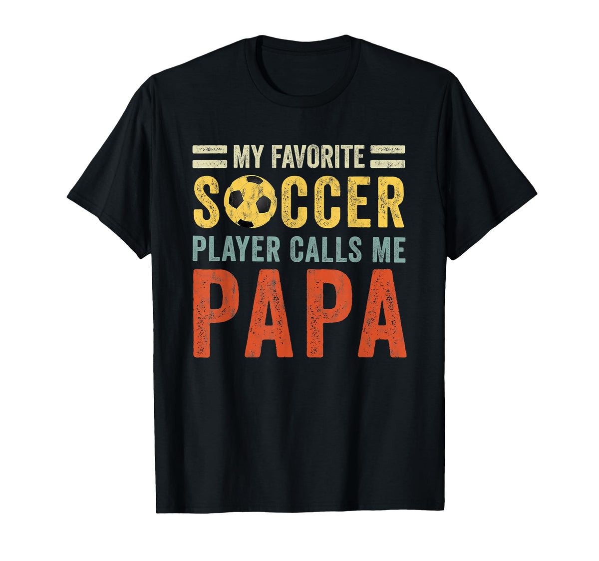 My Favorite Soccer Player Calls Me T-Shirt - Minimalist Print for Adults