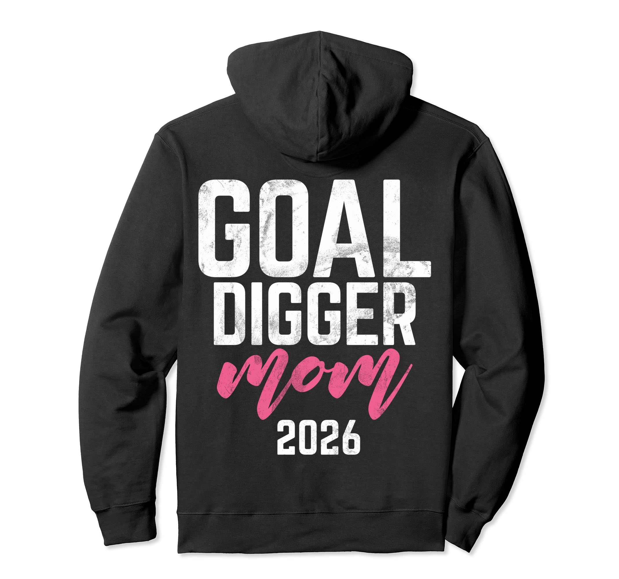 Goal Digger 26 Soccer Mom 2026 Hoodie - Aesthetic Graphic Unisex