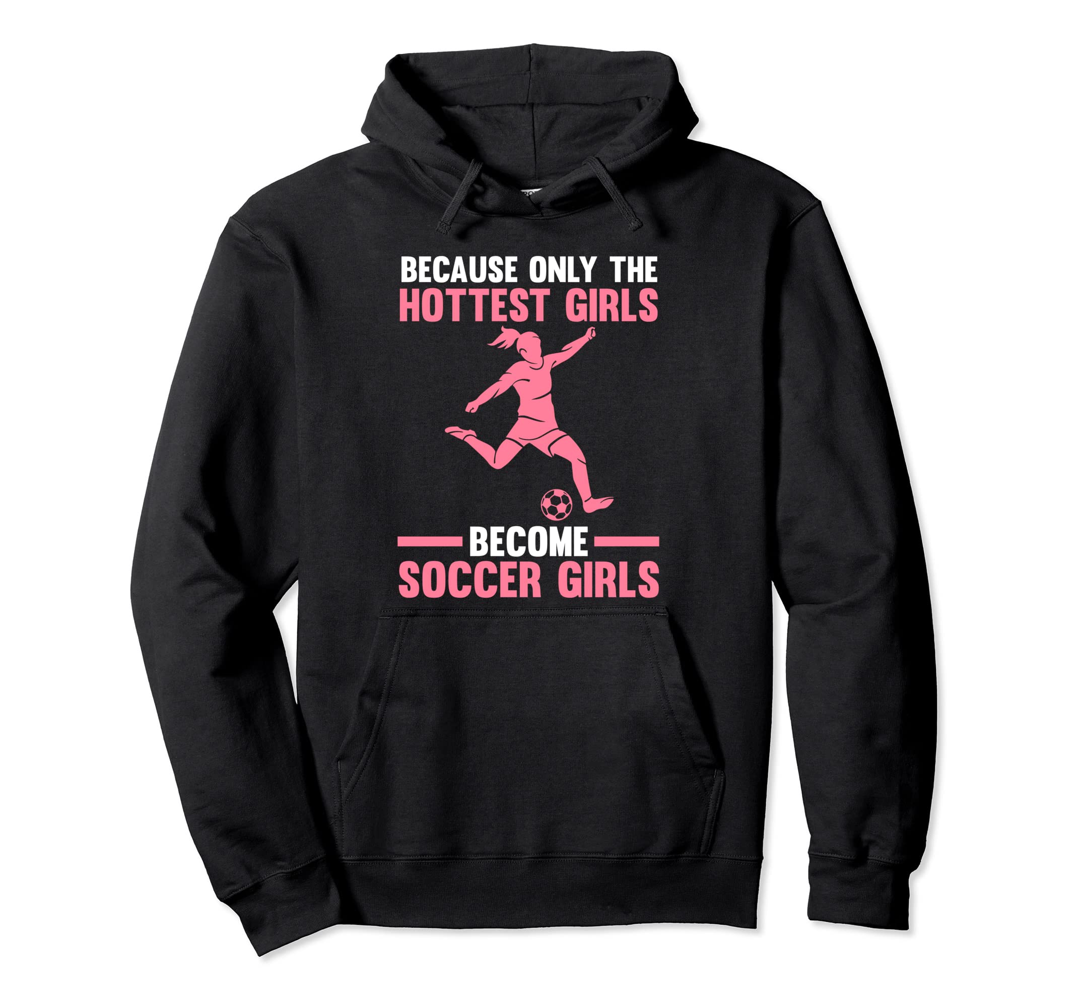 Because Only Become Soccer Soccer Soccer Hoodie - Unique Graphic Men Women