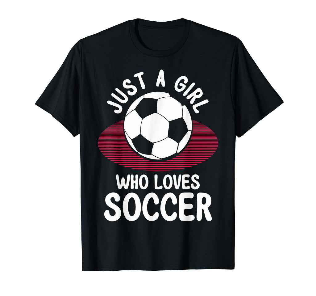 Just Who Loves Soccer Soccer Teams T-Shirt - Streetwear Style Unisex