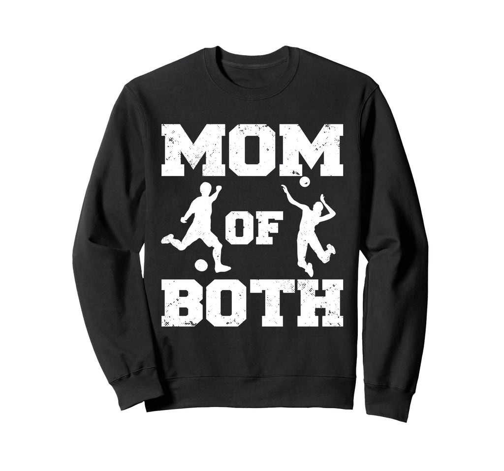 Mom Both Funny Soccer Volleyball Sweatshirt - Minimalist Print Men Women
