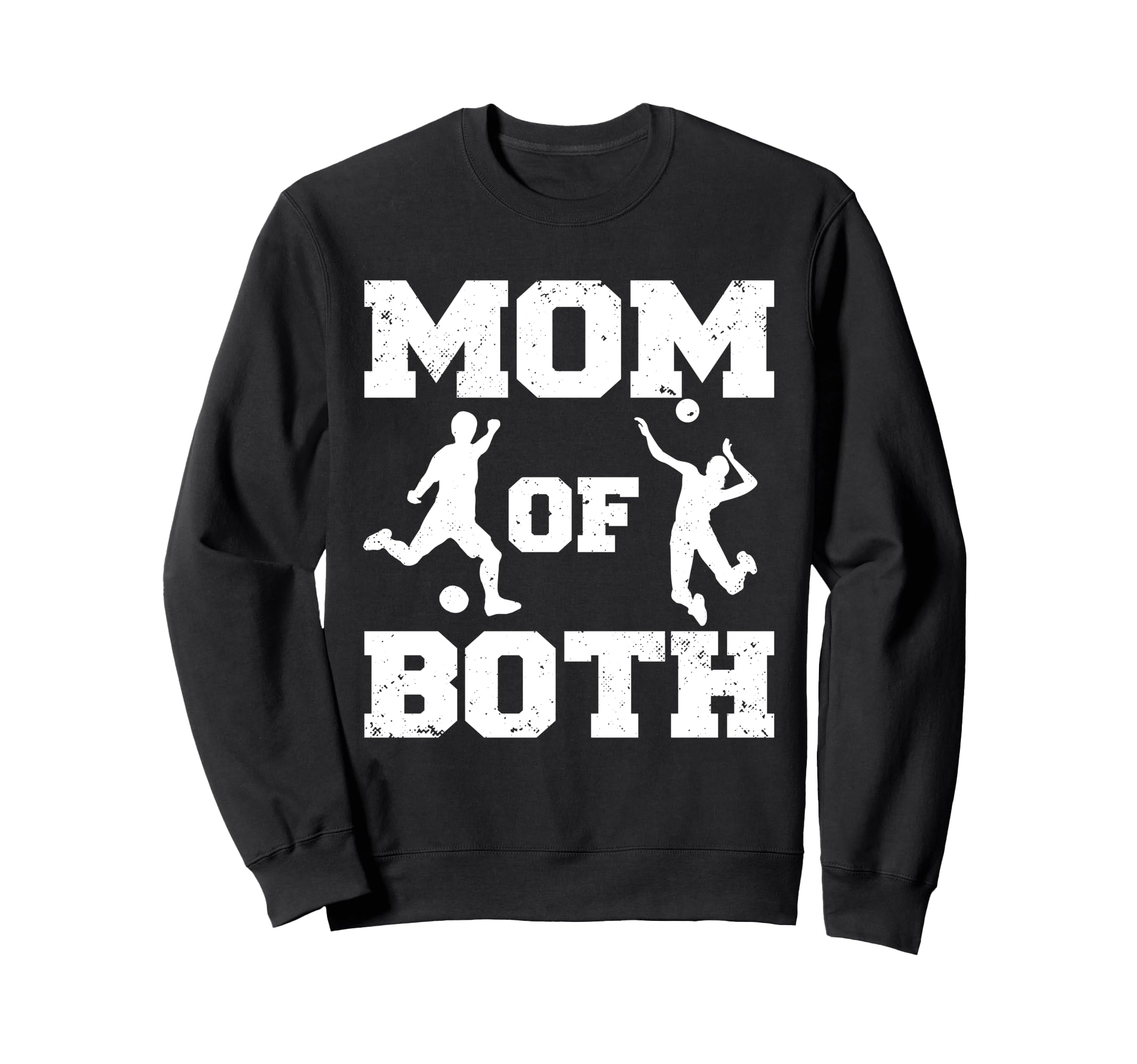 Mom Both Funny Soccer Volleyball Sweatshirt - Minimalist Print Men Women