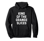 Soccer Dad King Orange Slices Funny Hoodie - Trendy Graphic Men Women