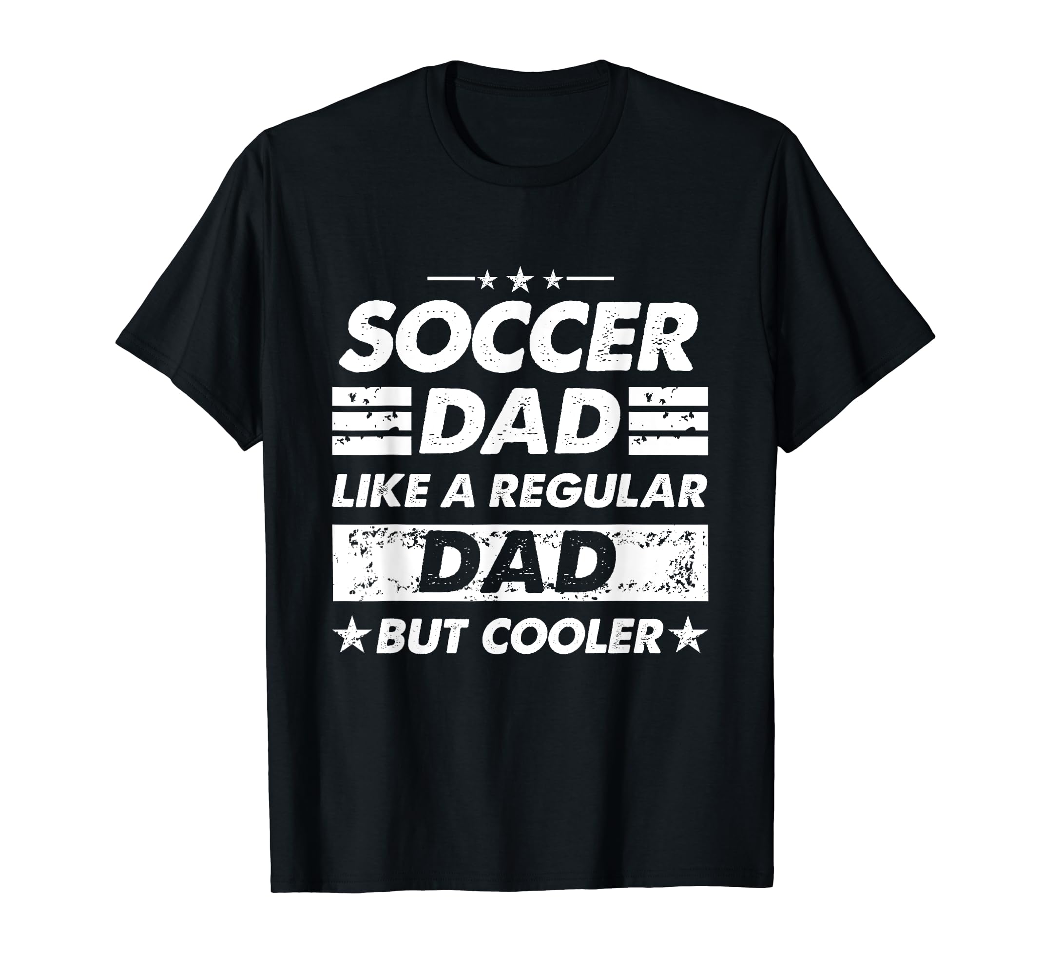Soccer Dad Like Regular Dad Funny Soccer T-Shirt - Unique Graphic Unisex
