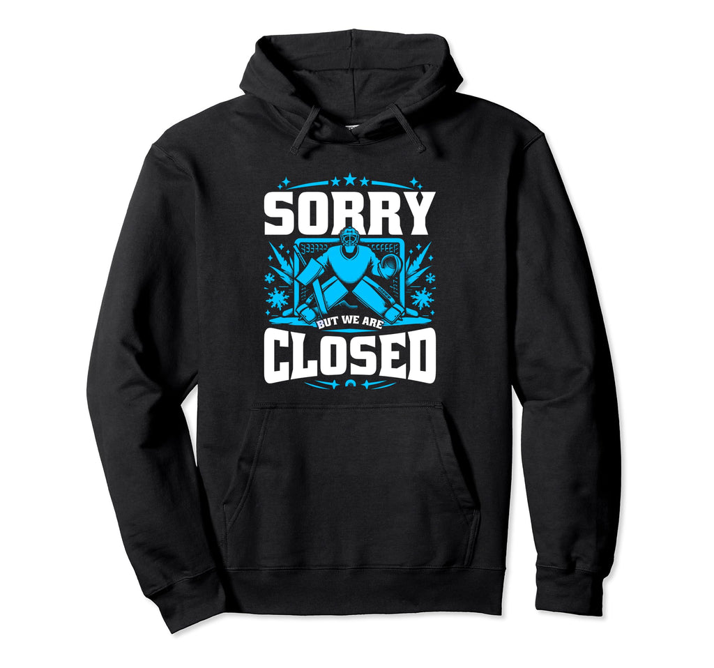 Funny Goaltender Goalkeeper Ice Hockey Hoodie - Custom Art Print Unisex