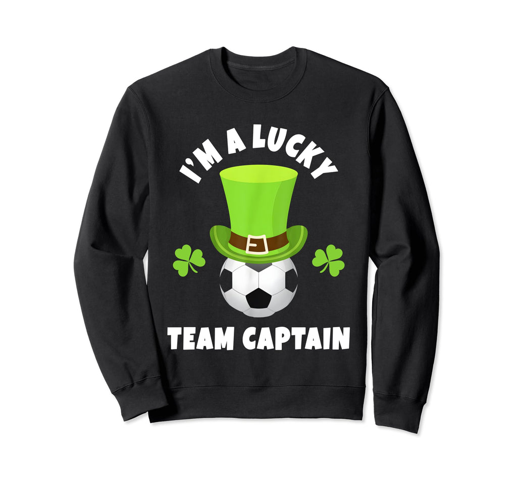 Soccer Team Captains Im Lucky Sweatshirt - Fun Novelty Design Men Women