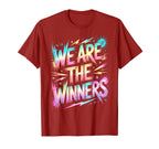 We Are Winners Competition Game T-Shirt - Fun Novelty Design for Adults