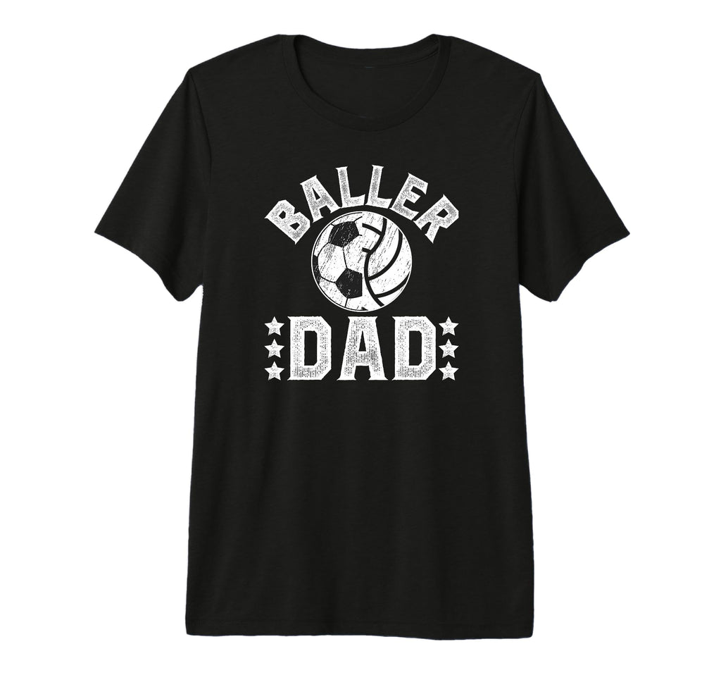Mens Baller Dad Soccer Volleyball Dad T-Shirt - Graphic Print Unisex