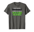 Who Needs Officials When You Have Soccer T-Shirt - Unique Graphic Unisex