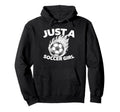 Soccer Sports Player Team Just Soccer Hoodie - Aesthetic Graphic Men Women