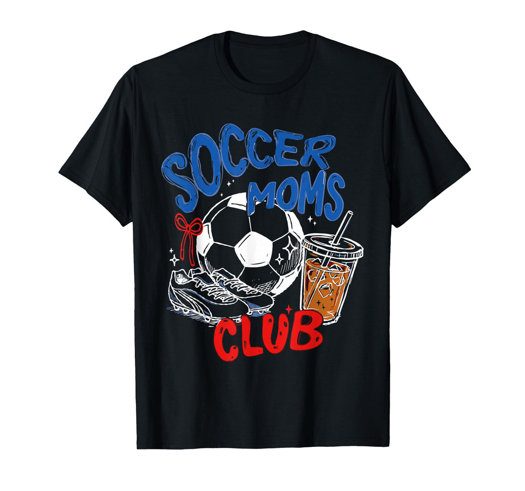 Soccer Moms Club Game Day Mothers Day T-Shirt - Novelty Apparel for Adults
