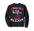 Forget Glass Slippers This Princess Sweatshirt - Trendy Graphic Unisex