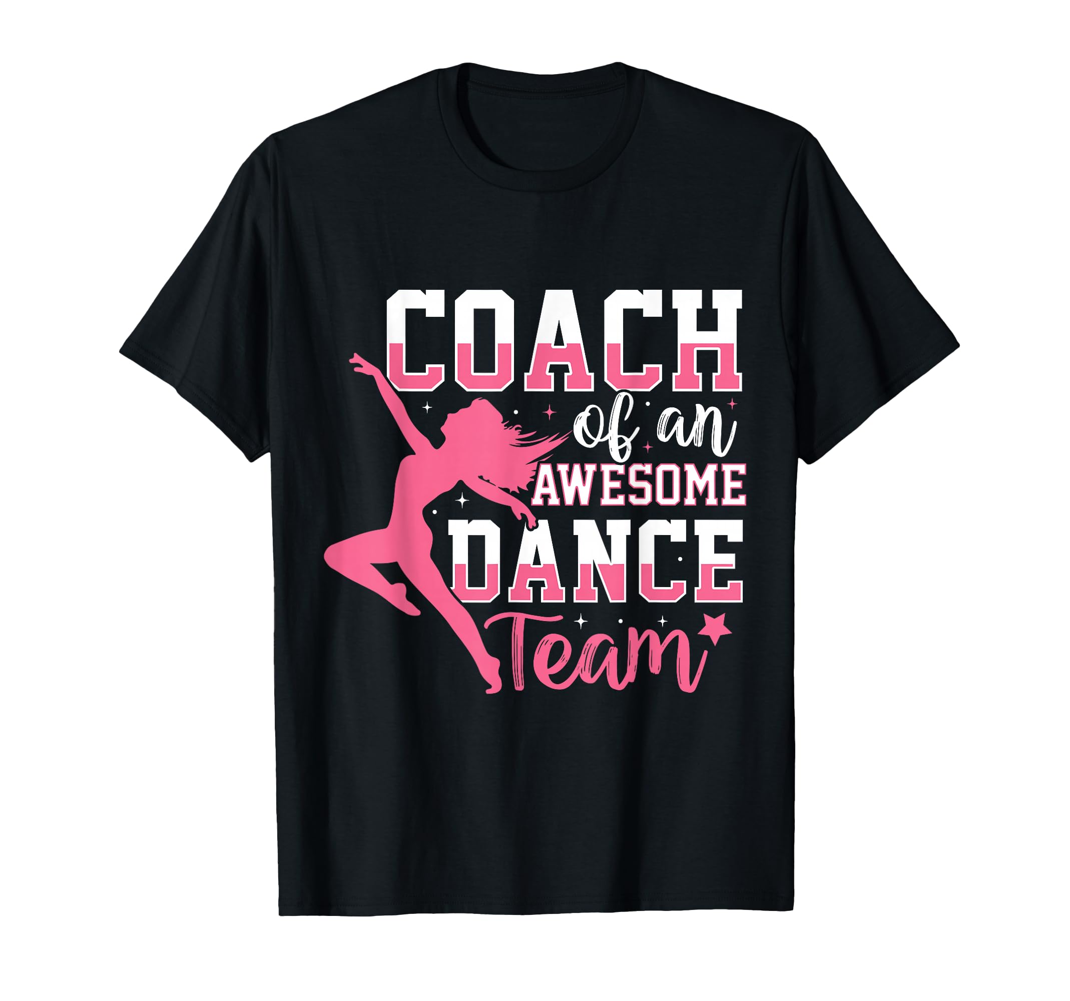 Coach Awesome Dance Team Dance Coach T-Shirt - Streetwear Style for Adults