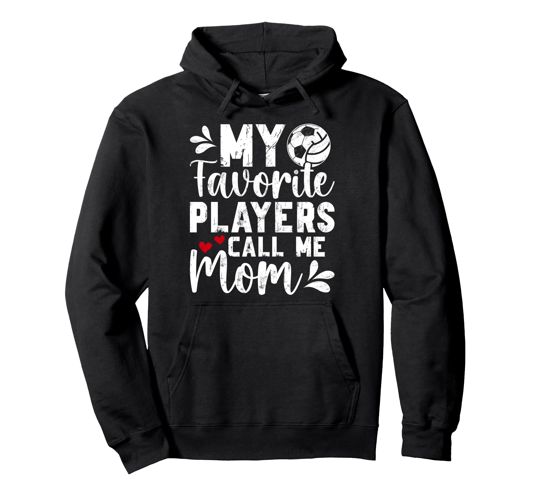 My Favorite Players Call Me Mom Hoodie - Streetwear Style Unisex