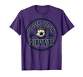 Soccer Season Survivor Funny Soccer T-Shirt - Custom Art Print Men Women