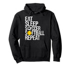 Eat Sleep Soccer Softball Repeat Funny Hoodie - Trendy Graphic for Adults