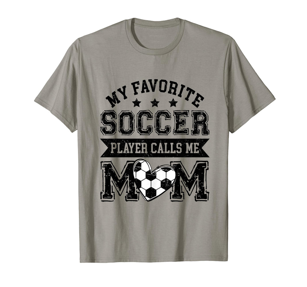 Soccer Mom My Favorite Soccer Player Calls T-Shirt - Unique Graphic Unisex