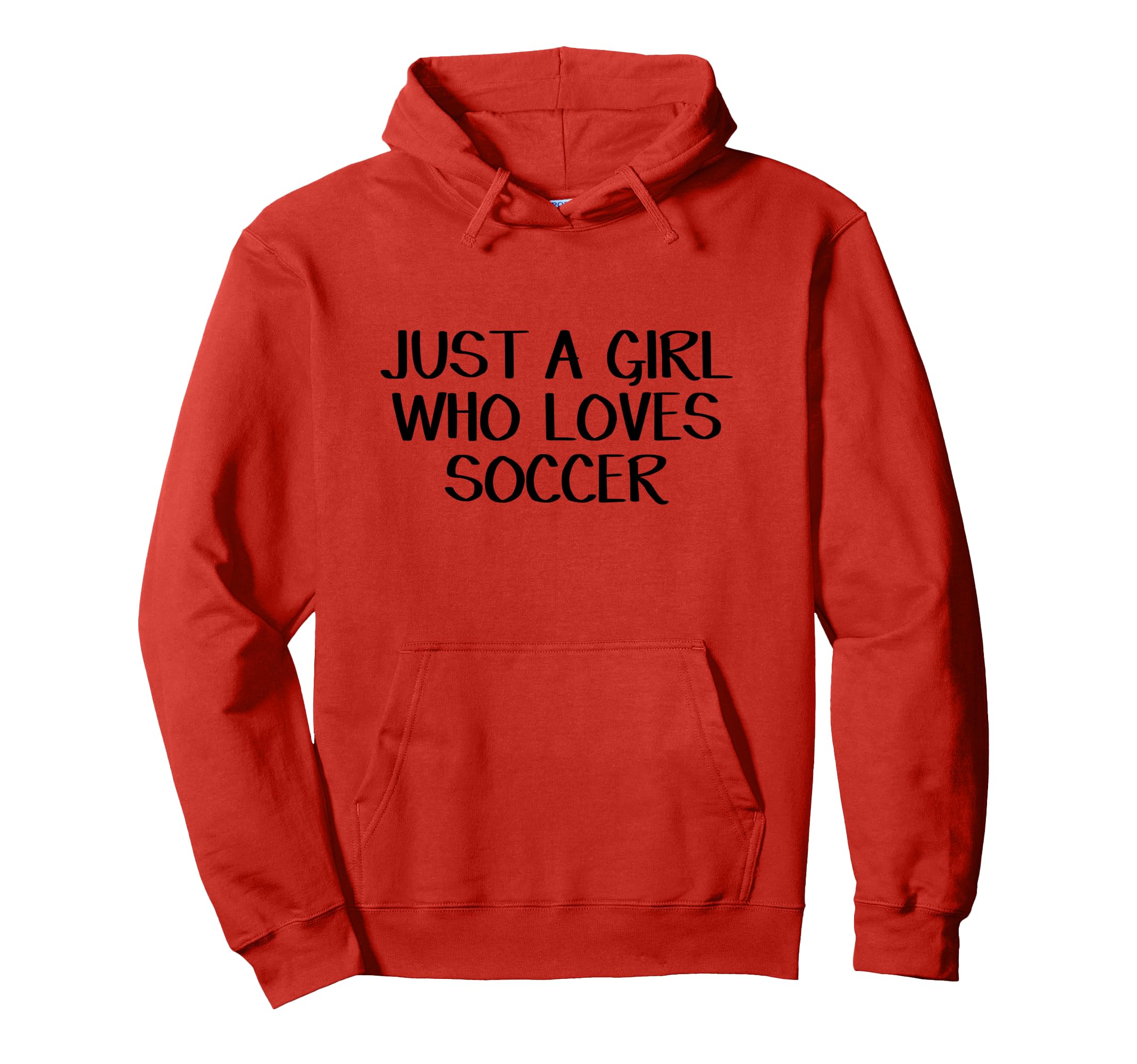 Just Who Loves Soccer Hoodie - Streetwear Style Men Women