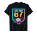 Soccer Drip Number 67 Soccer Player T-Shirt - Unique Graphic Unisex