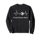 Soccer Moms Proud Soccer Mom Sweatshirt - Casual Everyday Wear Unisex