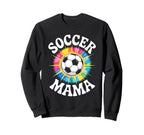 Soccer Mama Mom Tie Dye Sweatshirt - Graphic Print Men Women