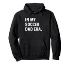 My Soccer Dad Era Futbol Field Pitch Hoodie - Aesthetic Graphic Men Women