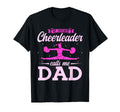My Favorite Cheerleader Calls Me Dad T-Shirt - Streetwear Style for Adults