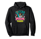 Soccer Mom Vibes Sports Cheer Hoodie - Streetwear Style Unisex