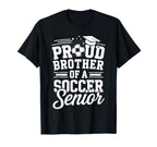 Proud Brother Soccer Senior T-Shirt - Fun Novelty Design for Adults