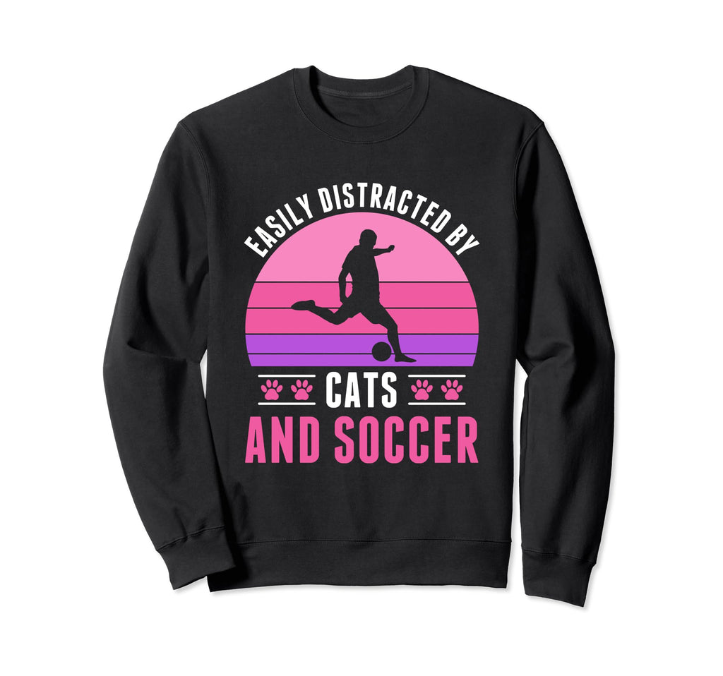 Easily Distracted Soccer And Cats Sweatshirt - Aesthetic Graphic Men Women