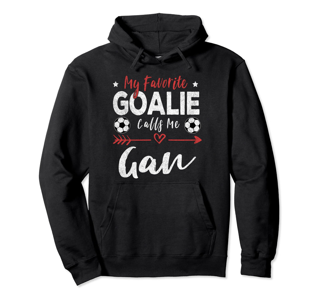 My Favorite Goalie Calls Me Gan Hoodie - Trendy Graphic Unisex