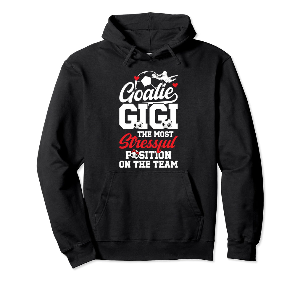 Soccer Goalie Gigi Funny Gigi Soccer Hoodie - Custom Art Print Unisex