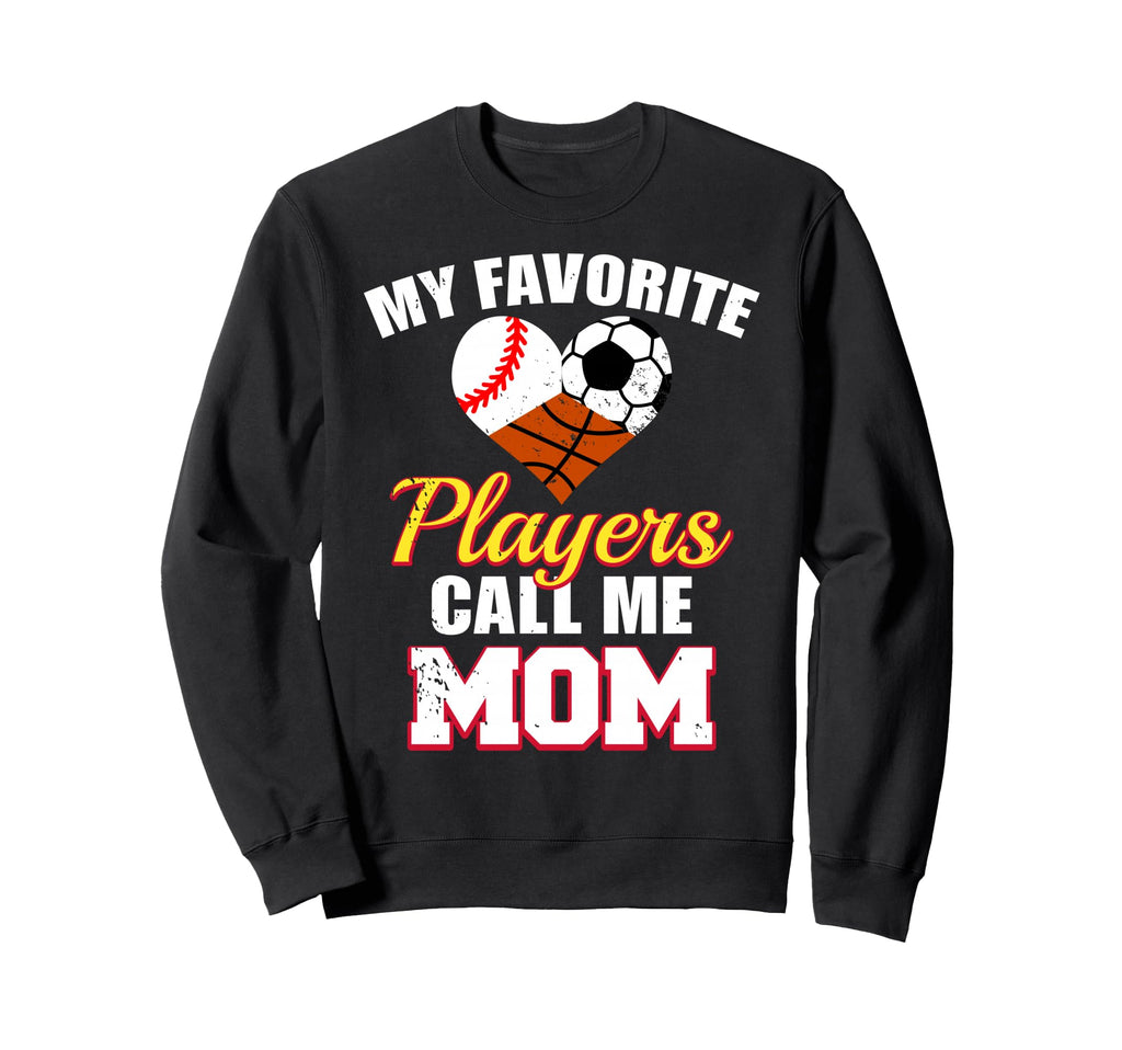 My Favorite Players Call Me Mom Sweatshirt - Minimalist Print for Adults