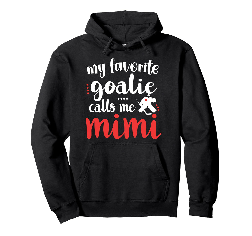 Proud Ice Hockey Goalie Mimi Hockey Keeper Hoodie - Novelty Apparel Unisex