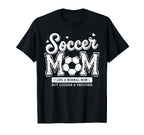 Soccer Mom Soccer Mama Funny T-Shirt - Custom Art Print Men Women
