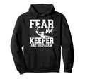 Fear Soccer Keeper Papaw Grandpa Hoodie - Casual Everyday Wear for Adults
