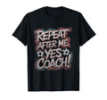 Funny Soccer Coach Shirts Repeat T-Shirt - Minimalist Print Men Women