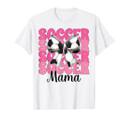 Soccer Mama Soccer Mom Mothers Day T-Shirt - Streetwear Style Unisex