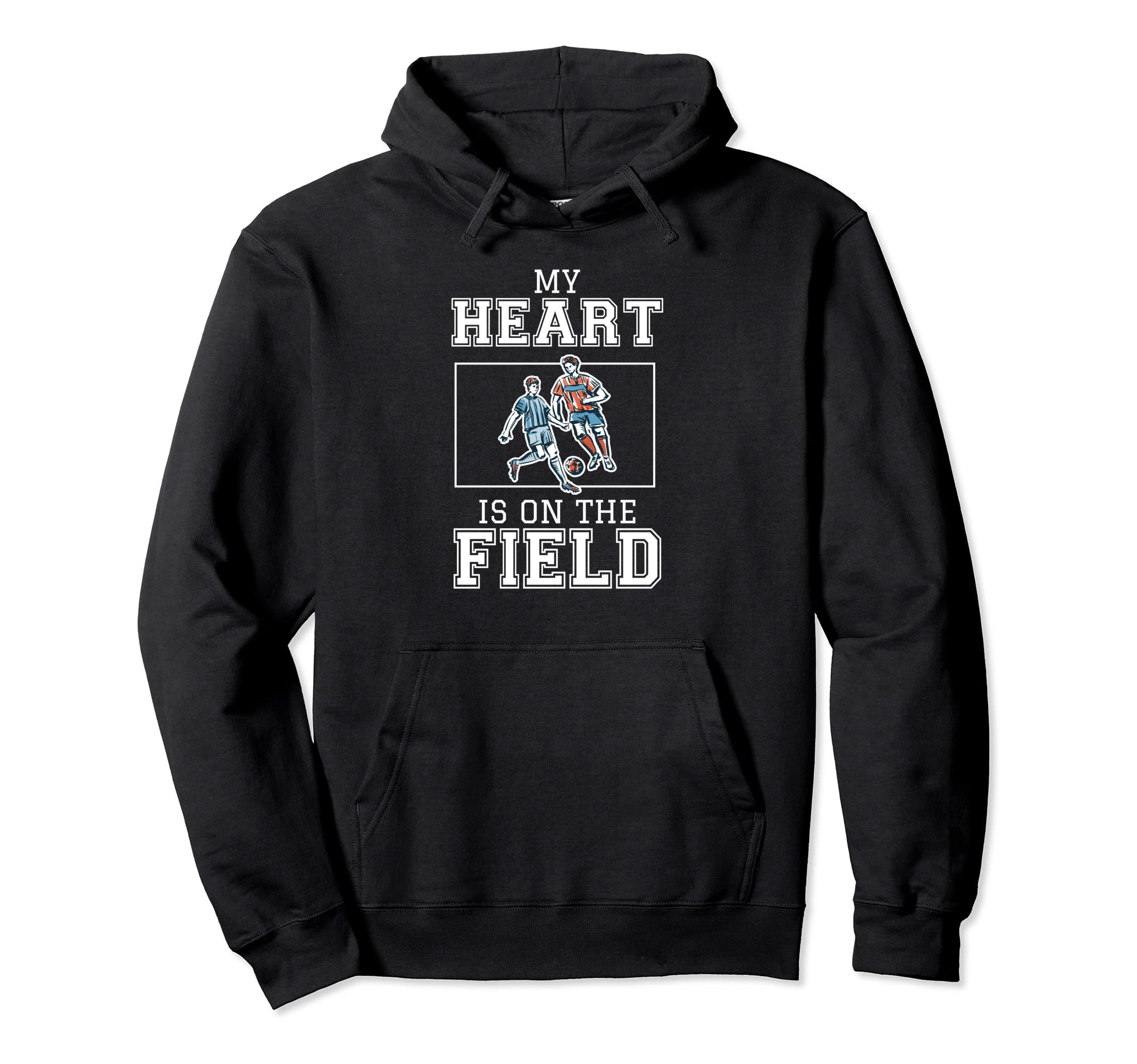 My Heart Is That Field Soccer Ball Player Hoodie - Novelty Apparel Unisex