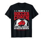 Im Drill Sergeant Soccer Shorts T-Shirt - Casual Everyday Wear Men Women