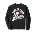 Soccer Team Mom Appreciation Sweatshirt - Casual Everyday Wear Men Women
