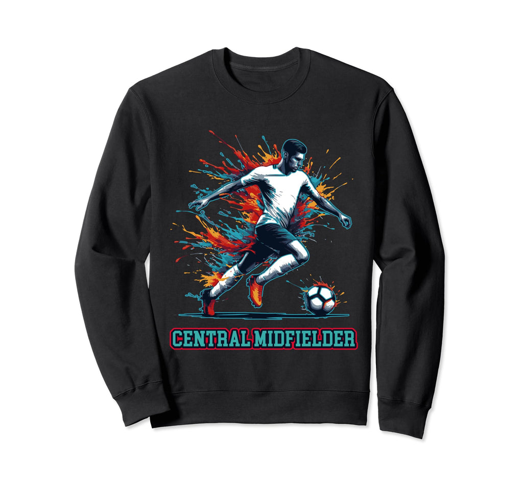 Soccer Central Midfielder Fullback Sweatshirt - Unique Graphic Men Women