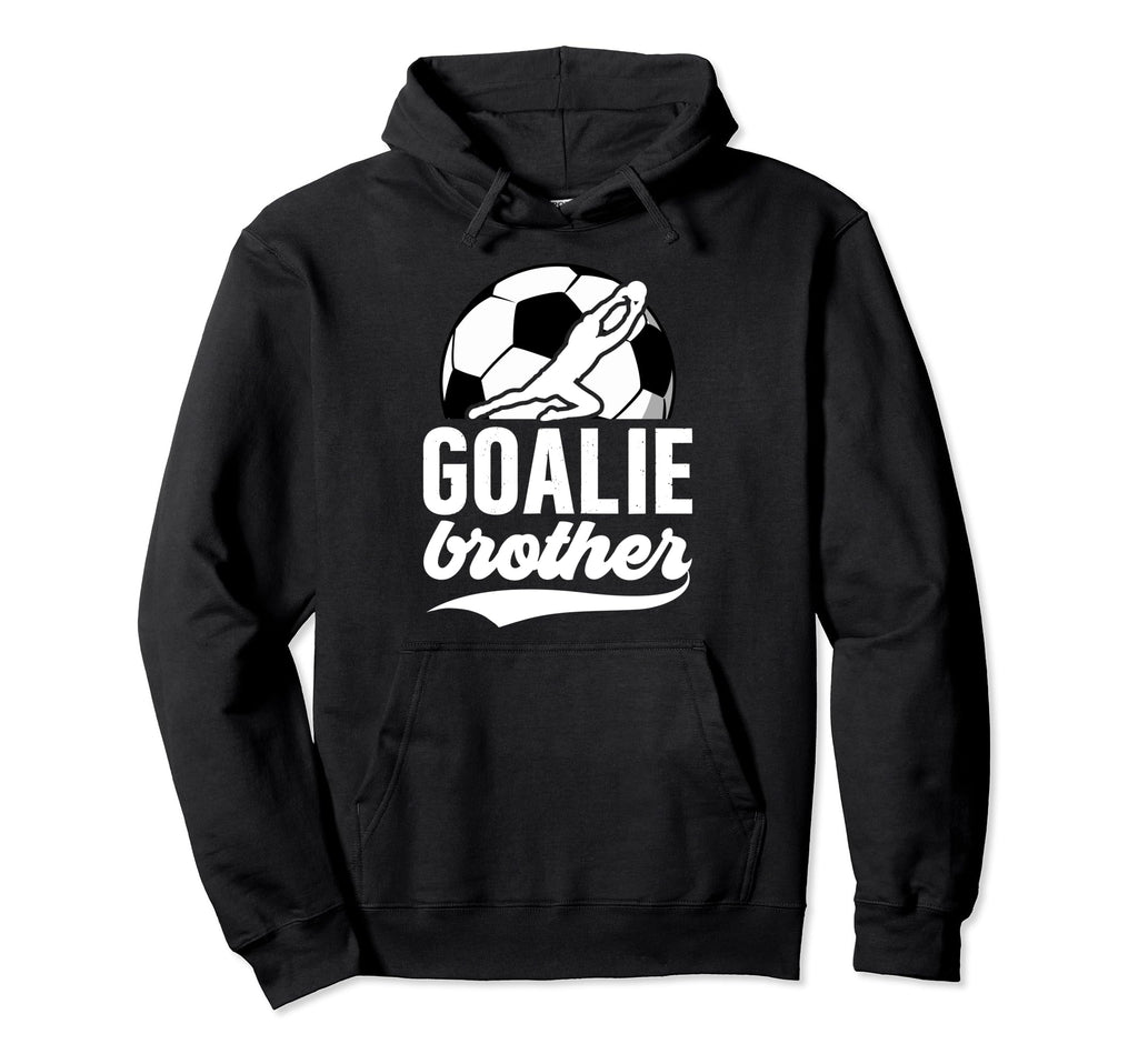 Soccer Goalie Brother Soccer Goalkeeper Hoodie - Minimalist Print Unisex