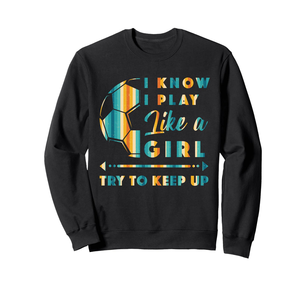 Funny Soccer Sweatshirt - Trendy Graphic Unisex