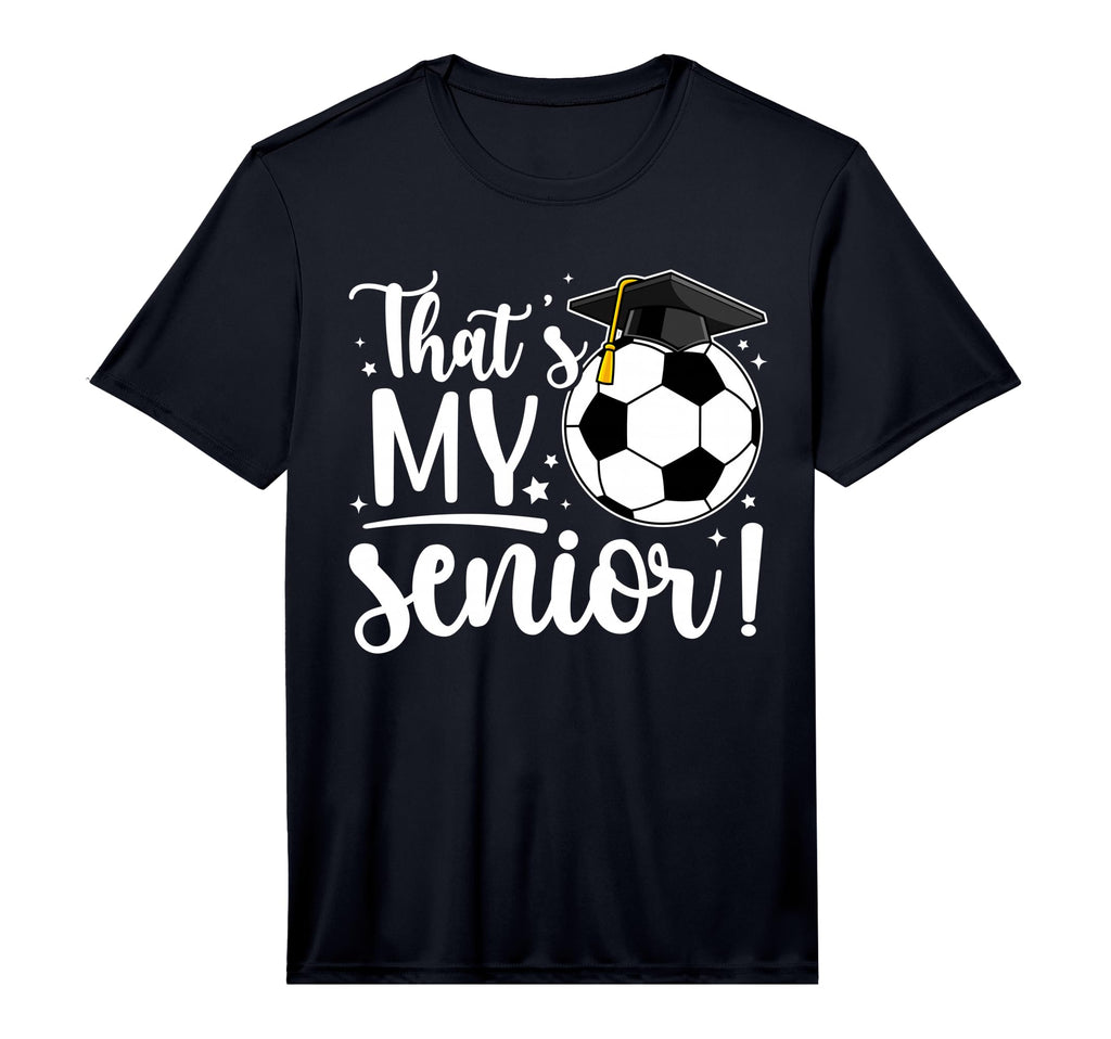 Mens Thats My Senior Soccer Senior Mom T-Shirt - Graphic Print Men Women