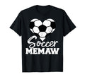 Soccer Memaw Heart Funny Heartfelt T-Shirt - Novelty Apparel Men Women