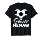 Soccer Memaw Heart Funny Heartfelt T-Shirt - Novelty Apparel Men Women