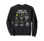 Things I Do My Spare Time Soccer Sweatshirt - Aesthetic Graphic Men Women
