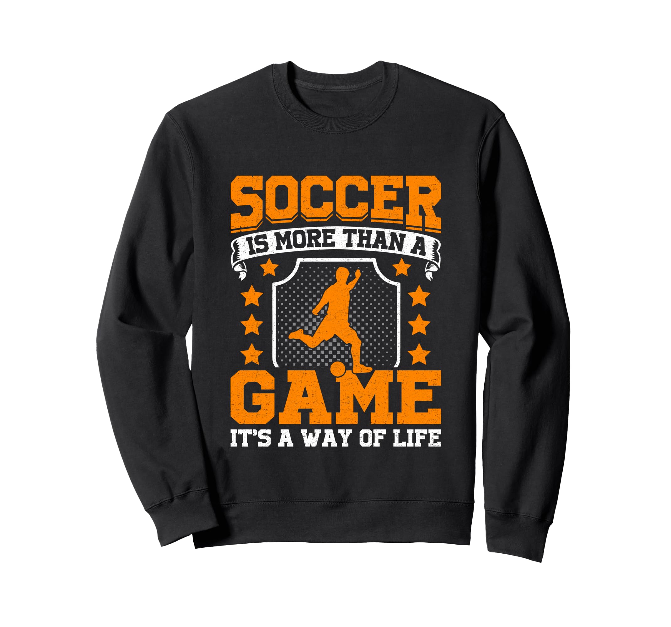 Soccer Is More Than Game Its Way Life Sweatshirt - Trendy Graphic Unisex